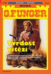 G. F. Unger 1124 - Tvrdost vítězí