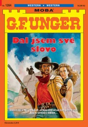 G. F. Unger 1264 - Dal jsem své slovo