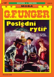 G. F. Unger 1287 - Poslední rytíř