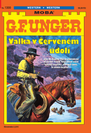 G. F. Unger 1300 - Válka v Červeném údolí