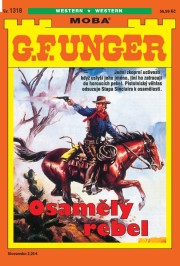 G. F. Unger 1318 - Osamělý rebel