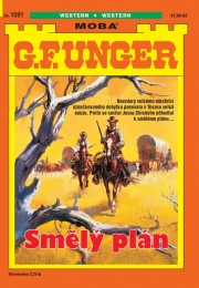 G. F. Unger 1091 - Smělý plán