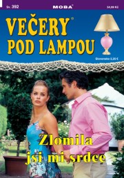 Večery pod lampou 392 - Zlomila jsi mi srdce