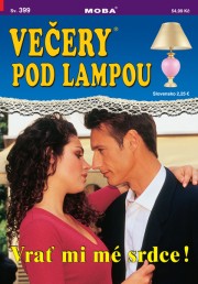 Večery pod lampou 399 - Vrať mi mé srdce!
