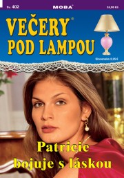 Večery pod lampou 402 - Patricie bojuje s láskou