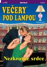 Večery pod lampou 410 - Nezkrotné srdce