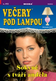 Večery pod lampou 413 - Sokyně s tváří anděla