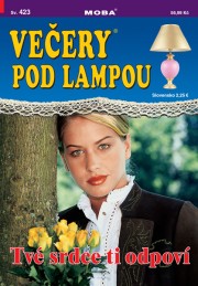 Večery pod lampou 423 - Tvé srdce ti odpoví