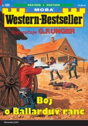 Western-Bestseller 585 - Boj o Ballardův ranč