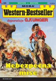 Western-Bestseller 589 - Nebezpečná mise