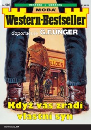 Western-Bestseller 596 - Když vás zradí vlastní syn