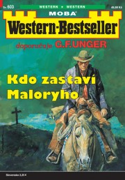 Western-Bestseller 603 - Kdo zastaví Maloryho