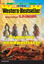 Western-Bestseller 633 - Yaquiové neodpouštějí