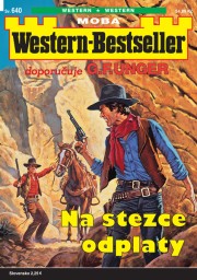 Western-Bestseller 640 - Na stezce odplaty