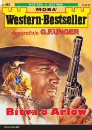 Western-Bestseller 682 - Bitva o Arlow