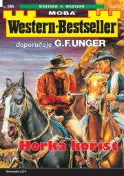 Western-Bestseller 686 - Horká kořist