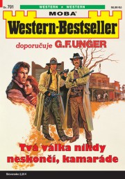 Western-Bestseller 701 - Tvá válka nikdy neskončí, kamaráde
