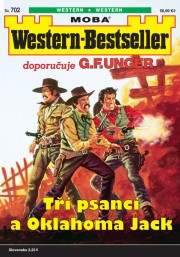 Western-Bestseller 702 - Tři psanci a Oklahoma Jack